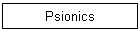 Psionics