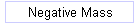 Negative Mass